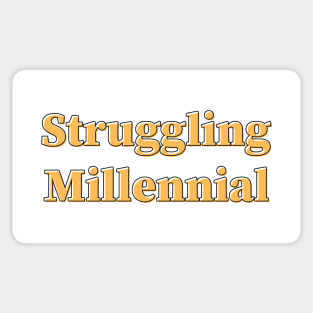 Struggling Millennial Sticker